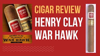 Cigar Review Henry Clay Warhawk [upl. by Eillil528]