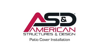 ASD Patio Cover Installation Video [upl. by Fredrika]