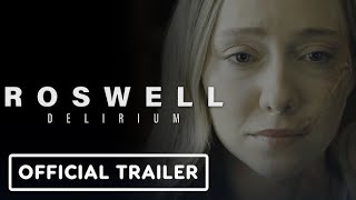 ROSWELL DELIRIUM OFFICIAL TRAILER 2024 [upl. by Rakel103]