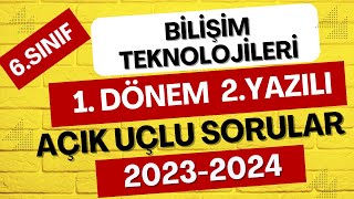 6 Sınıf Bilişim Teknolojileri 1 Dönem 2 Ortak Yazılı Açık Uçlu Sorular 20232024 [upl. by Oenire]