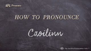 How to Pronounce Caoilinn Real Life Examples [upl. by Aiyram]