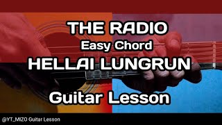 THE RADIO  HELLAI LUNGRUN Easy Chord [upl. by Uhthna]