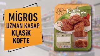 Migros Uzman Kasap Klasik Köfte Afiyetle [upl. by Nongim]