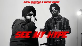 See My Hype Audio Track  Roop Bhullar  Wazir Patar  Punjabi Music [upl. by Mirella]