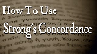 How to Use Strongs Concordance [upl. by Raines]