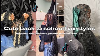 TikTok compilation  cute back to school hairstyles  passion twist butterfly locs etc [upl. by Leopoldine]