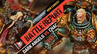 NEW CODEX Dark Angels vs Chaos Space Marines  Warhammer 40000 Battle Report [upl. by Ettennek676]