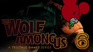 Didnt See That Coming  The Wolf Among Us 6 [upl. by Oika675]