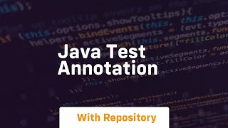 java test annotation [upl. by Atteras]