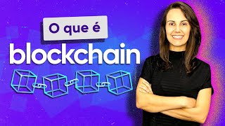 O QUE É BLOCKCHAIN Entenda de forma fácil o que é essa tecnologia [upl. by Dric874]