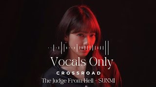 The Judge from Hell OST  Crossroad by SUNMI  Vocals Only  English lyrics [upl. by Spracklen]