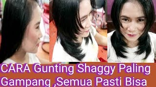 Potongan Rambut LAYER GAMPANG Tutorial Gunting Rambut Shaggy Simple [upl. by Teiv223]