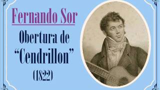 Fernando Sor Obertura del ballet quotCendrillonquot 1822 [upl. by Nnahs]