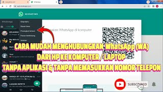 CARA MUDAH MENGHUBUNGKAN WHATSAPP DARI HP KE KOMPUTER  LAPTOP TANPA APLIKASI [upl. by Daisi]