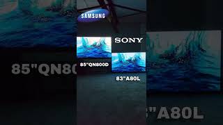 SAMSUNG 8K QN800D 85quot NEO QLED MINI LED VS SONY 83quot A80L OLED SAMSUNGQLED SONYOLED SONYA80L [upl. by Ahtar]