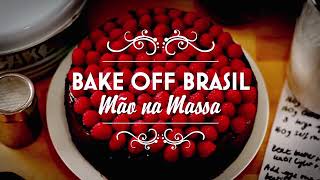 Bake Off Brasil 4° Temporada  Episódio 2  Parte 3 180818 [upl. by Anitsrik]