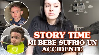 MI BEBE SUFRIO UN ACCIDENTE ⎪STORY TIME 👶🏻 ⎪VLOG [upl. by Ayirp]