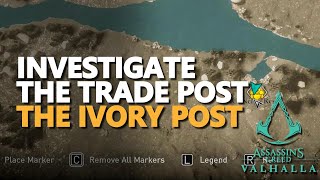 Investigate the Trade Post The Ivory Post AC Valhalla [upl. by Nabois]