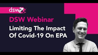 DSW Webinar  Limiting the impact of Covid19 on EPA [upl. by Bertila153]