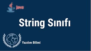 Java Programlama Dersleri 27  String Sınıfı ve Metodlar [upl. by Gniy596]