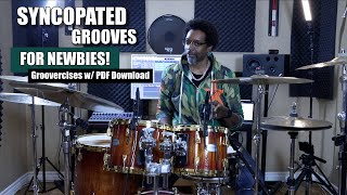 Five Syncopated Grooves For Newbies  Groovercises w Free PDF [upl. by Marena]