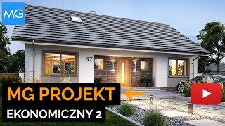 Projekt domu Ekonomiczny 2 MGProjekt  10028 m2  koszt budowy 167 tys zł [upl. by Labina442]