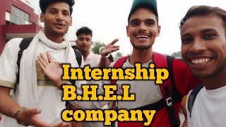 We are going to Haridwar for Internship  internship in BHEL Company Im exciting 🤗 [upl. by Lyda]