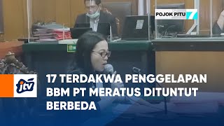 17 Terdakwa Penggelapan BBM PT Meratus Dituntut Berbeda [upl. by Euqininod]