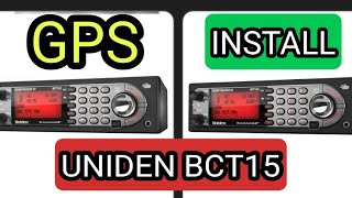 UNIDEN BCT15  GPS INSTALL  SET UP amp LINK TO PARTS [upl. by Terza614]