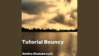 Tutorial Bouncy [upl. by Yelsel]