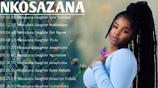 Nkosazana Daughter Best Hit Music Playlist 2024 🍁 Best Of Nkosazana Daughter Mix 2024 DJ DICTION [upl. by Avis]