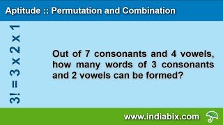 Out of 7 consonants and 4 vowels  Permutation and Combination  Aptitude  IndiaBIX [upl. by Aiynat383]