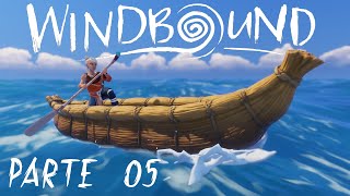 WINDBOUND  PARTE 05 Twitch 010322 [upl. by Joash745]