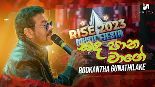 Rookantha Gunathilake  Sada Pana Wage සඳ පාන වාගේ  Rise 2023 Music Fiesta  Unity Band [upl. by Candyce]