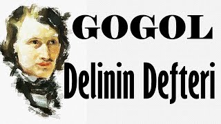 quotDelinin Defteriquot GOGOL sesli kitap tek parça Akın ALTAN [upl. by Learsiy]