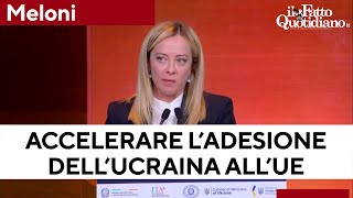 Meloni quotAccelerare ladesione dellUcraina allUequot [upl. by Charlie]