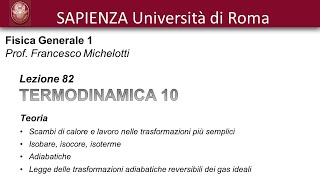 Michelotti Lez 82 Termodinamica Calore e lavoro nelle trasformazioni base Adiabatiche reversibili di [upl. by Eynobe780]