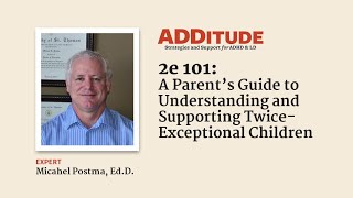 A Parents’ Guide to Understanding amp Supporting TwiceExceptional 2e Children Michael Postma PhD [upl. by Flaherty]