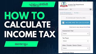 HOW TO CALCULATE INCOME TAX  എളുപ്പത്തിൽ കണ്ടുപിടിക്കാം  OFFICIAL CALCULATOR [upl. by Kerrison596]