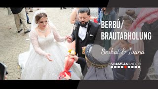 Serhat amp Ivana  Hochzeit  4K  BerbûBrautabholung  Shamsani Video ®2023 [upl. by Vogele]