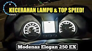 Modenas Elegan 250 EX  KECERAHAN LAMPU amp TOP SPEED  GPS [upl. by Kono291]