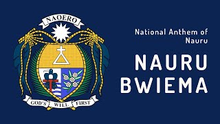 National Anthem of Nauru  Nauru Bwiema 1968  Present [upl. by Litton]