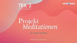 Projekt Meditationen Reisen ins Innere  1 kostenlose Meditation [upl. by Ojeibbob]