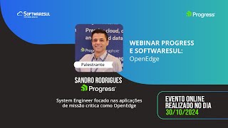 Webinar Progress amp SoftwareSul  OpenEdge [upl. by Cynde577]