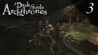 Another go at PusRidden Beast amp More Bosses  Dark Souls Archthrones  Demo Playthrough  Part 3 [upl. by Simsar490]