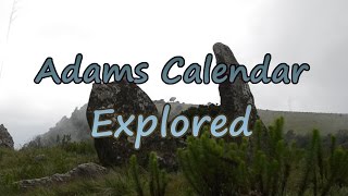 Ancient Africa  Adams Calendar Explored [upl. by Otti529]