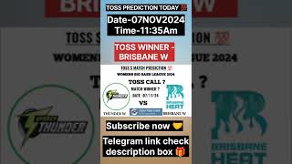 Thunder women vs Brisbane women toss prediction today toss 😍 Womens big bash league 2024 [upl. by Atilef]