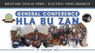 General Conference Hla Bu Zan  12022024 [upl. by Kalli707]