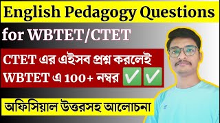 ENGLISH Pedagogy for WBTET 2023  CTET Pedagogy Questions with Official Answers [upl. by Renato679]