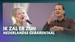 Ik zal er zijn Met Nederlandse Gebarentaal  Nederland Zingt [upl. by Suoirad188]